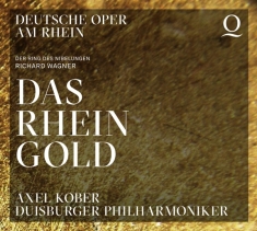 Kober Axel/Duisburger Philharmoniker - Wagner: Das Rheingold