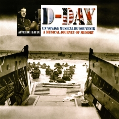 V/A - D-Day - Un Voyage Musical Du Souvenir -L