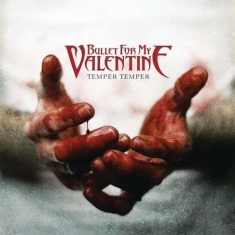 Bullet For My Valentine - Temper Temper (Deluxe Version)