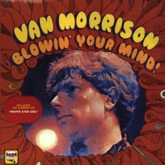Morrison Van - Blowin' Your Mind!