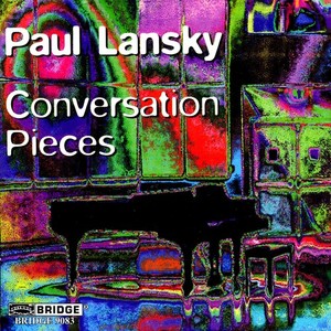 Lansky Paul - Conversation Pieces