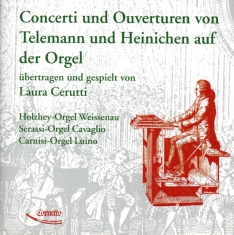 Cerutti Laura - Concerti & Ouverturen Auf Der Orgel