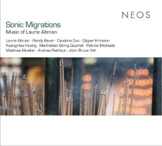 Laurie Altman - Sonic Migrations