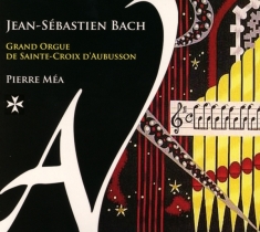 Bach Johann Sebastian - Orgue De Sinte-Croix D'aubusson
