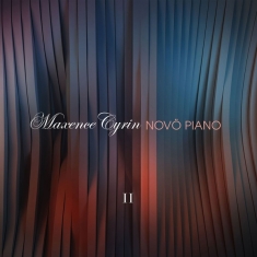 Cyrin Maxence - Novo Piano Ii