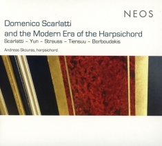 Andreas Skouras - Modern Era Of Harpsichord