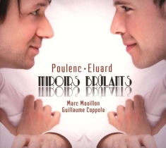 Poulenc Francis - Miroirs Brûlants