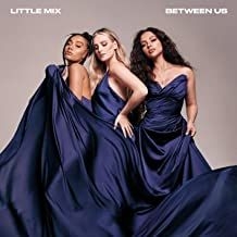 Little Mix - Between Us in the group CD / Pop-Rock,Övrigt at Bengans Skivbutik AB (4052743)