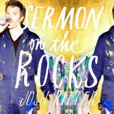 Josh Ritter - Sermon On The Rocks (Blue)