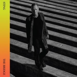 Sting - The Bridge