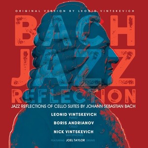 Vintskevich Leonid - Bach Jazz Reflection