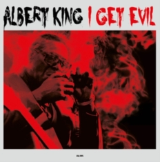 King Albert - I Get Evil
