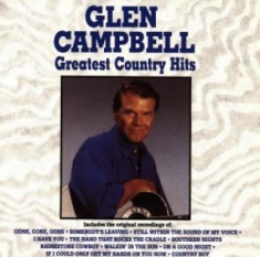 Glen Campbell - Greatest Country Hits