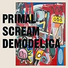 Primal Scream - Demodelica