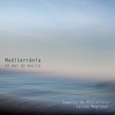 Various - Mediterrània: Un Mar De Música