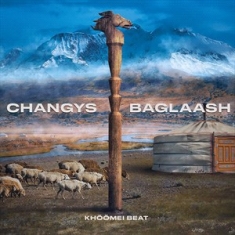 Khoomei Beat - Changys Baglaash