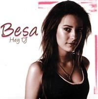 Besa - Hey Dj in the group CD / Pop at Bengans Skivbutik AB (406529)
