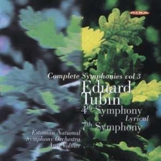 Eduard Tubin - Complete Symphonies, Vol. 3