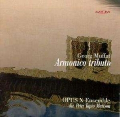 Georg Muffat - Armonic Tributo Sonatas