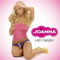 Joanna - Hey Baby in the group CD / Pop at Bengans Skivbutik AB (406559)