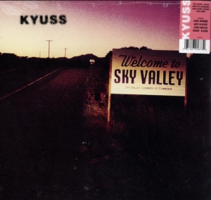 Kyuss - Welcome to Sky Valley