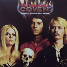 Coven - Witchcraft Destroys  Minds & Reaps