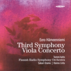 Eero Hämeenniemi - Symphony No. 3 / Viola Concerto