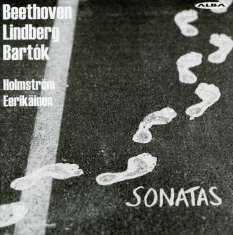Béla Bartók Magnus Lindberg Ludwi - Violin Sonatas