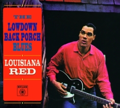 Louisiana Red - Lowdown Back Porch Blues