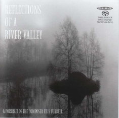 Erik Fordell - Reflections Of A River Valley