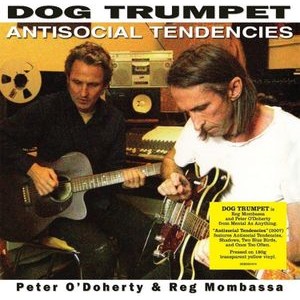 Dog Trumpet - Antisocial Tendencies (Yellow)