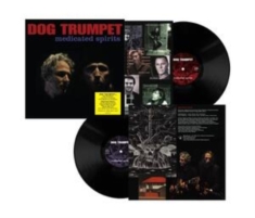 Dog Trumpet - Medicated Spirits