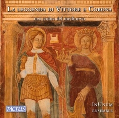 Gregorian Chant - La Leggenda Di Vittore E Corona Nei