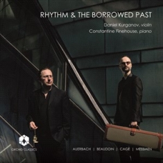 Daniel Kurganov - Rhythm And The Borrowed Past