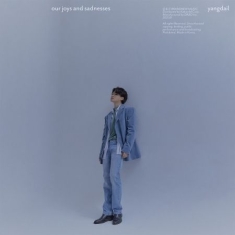 YANGDAIL - Our Joys And Sadness