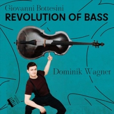 Bottesini Giovanni - Revolution Of Bass