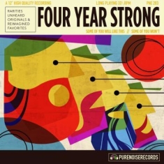 Four year strong - Some Of You Will Like This Some Of