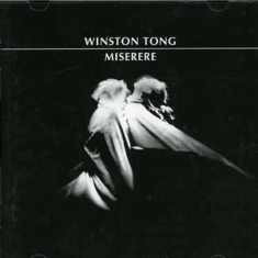 TONG WINSTON - MISERERE