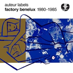 Various Artists - Auteur Labels: Factory Benelux