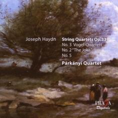 Parkanyi Quartet - String Quartet Op.33 2,3,