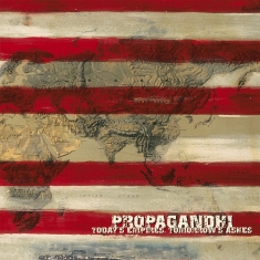 Propagandhi - Today's Empires, Tomorrows  Ashes (