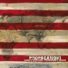 Propagandhi - Today's Empires Tomorrow's Ashes