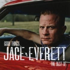 JACE EVERETT - Good Things: the Best of in the group CD / Pop at Bengans Skivbutik AB (4092331)