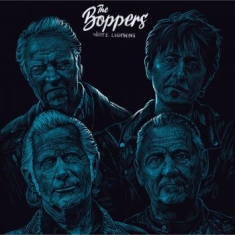 The Boppers - White Lightning