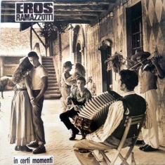 Ramazzotti Eros - In Certi Momenti