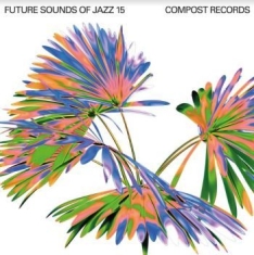Blandade Artister - Future Sounds Of Jazz Vol 15