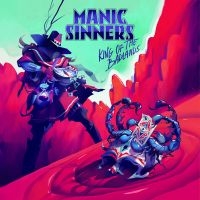 Manic Sinners - King Of The Badlands