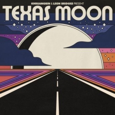 Khruangbin & Leon Bridges - Texas Moon (Blue Daze Vinyl)