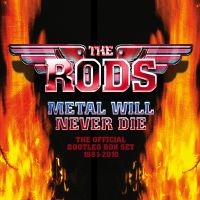 Rods - Metal Will Never Die - The Official