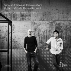 Bach Johann Sebastian - Sonatas, Fantasias & Improvisations